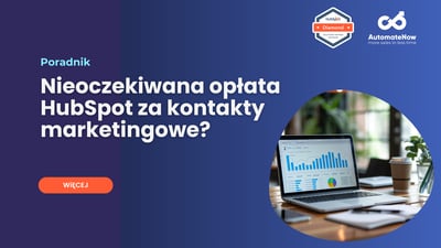 Unikaj nieoczekiwanych opłat HubSpot - Jak Zarządzać kontaktami