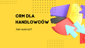 crm dla handlowcow