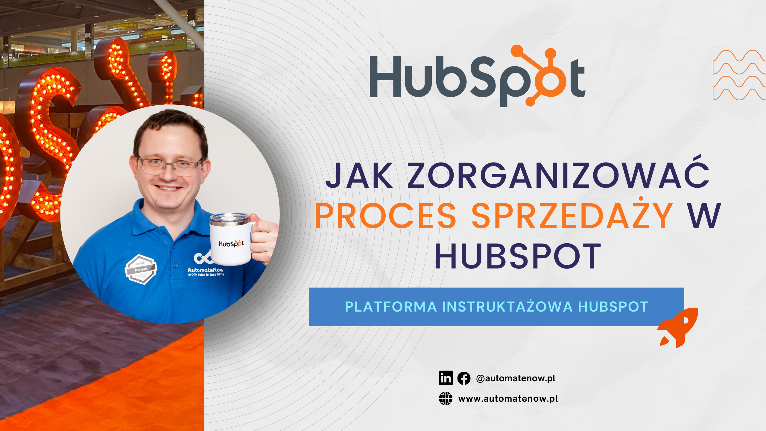 Jak zorganizowac proces sprzedazu w hubspot